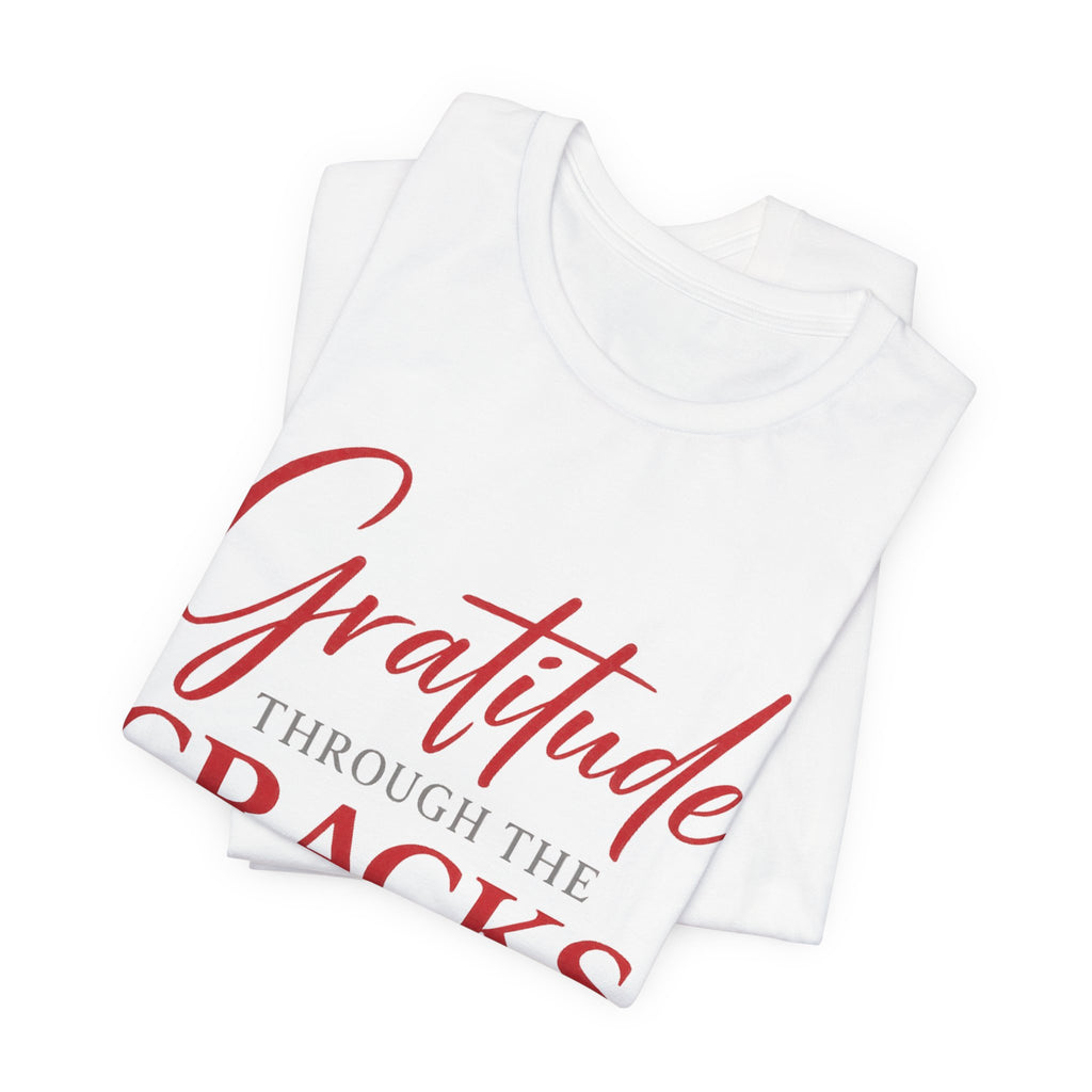 Gratitude Through the Cracks Tee (Available in Black & White)